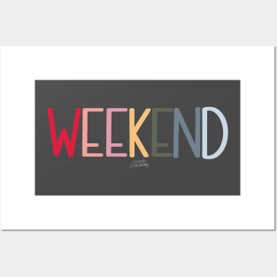 WEEKEND Posters and Art